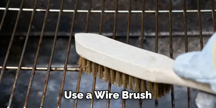 Use a Wire Brush