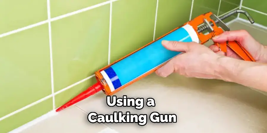 Using a Caulking Gun