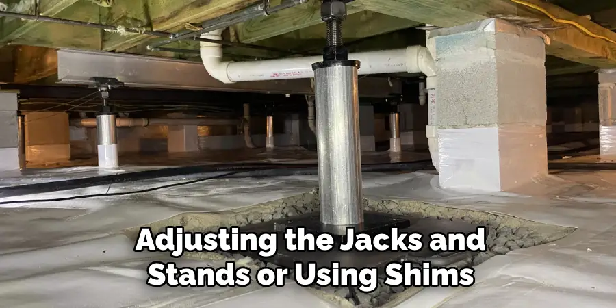 Adjusting the Jacks and Stands or Using Shims