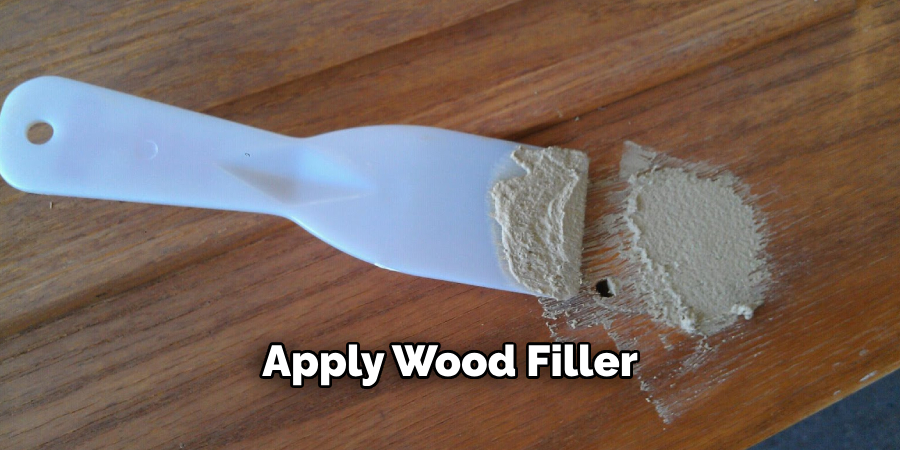 Apply Wood Filler