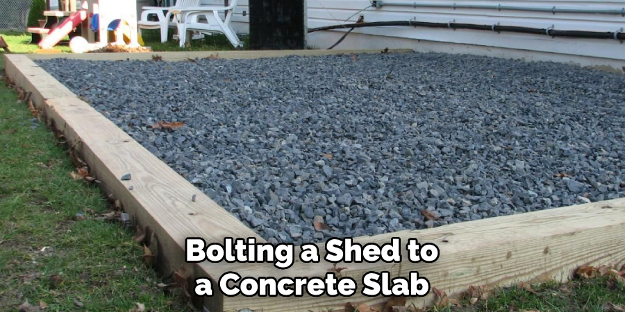 Bolting a Shed to a Concrete Slab