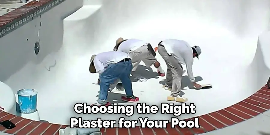 Choosing the Right Plaster for Your Pool