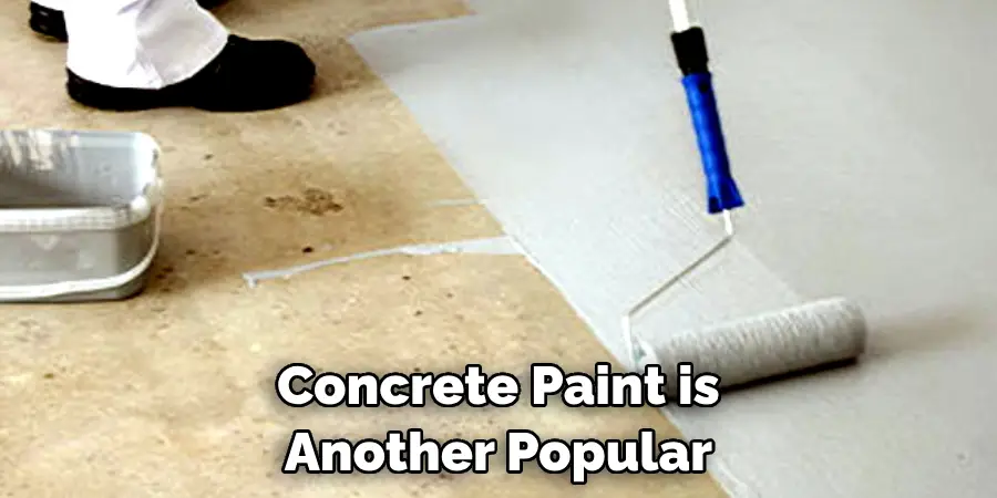 Concrete Paint is Another Popular