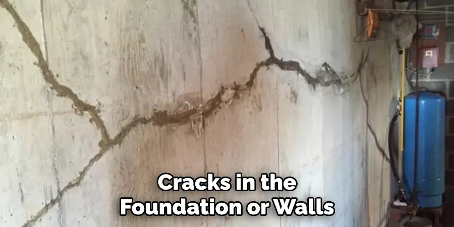 Cracks in the Foundation or Walls