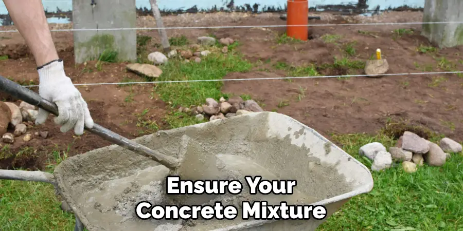 Ensure Your Concrete Mixture