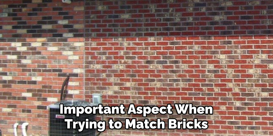 Important Aspect When Trying to Match Bricks