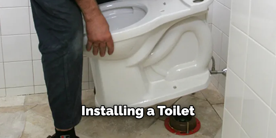 Installing a Toilet