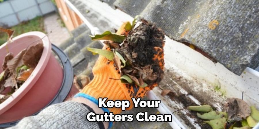 Keep Your Gutters Clean