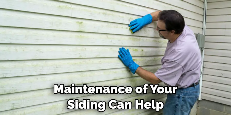 Maintenance of Your Siding Can Help