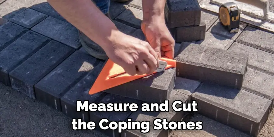 Measure and Cut the Coping Stones