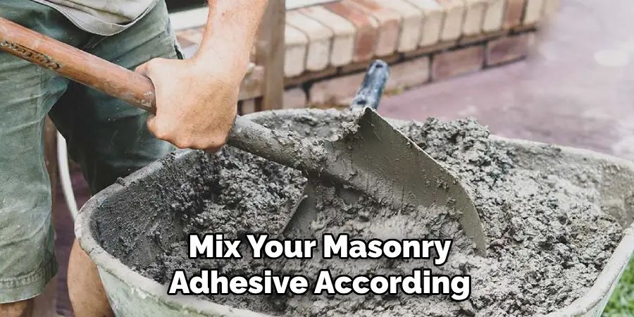 Mix Your Masonry Adhesive According