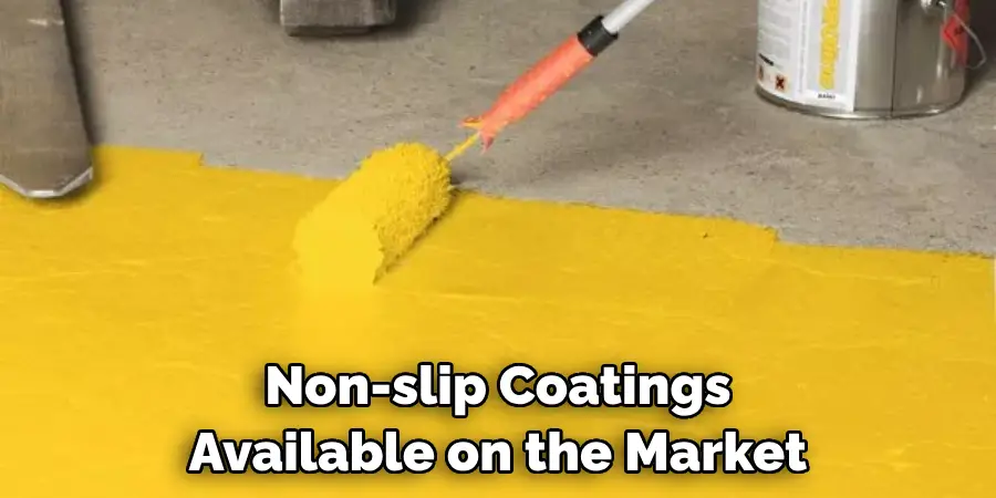 Non-slip Coatings Available on the Market