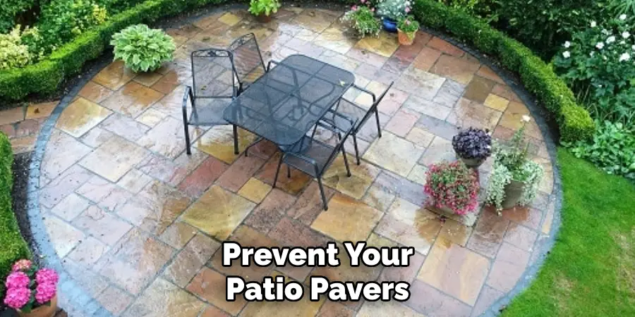 Prevent Your Patio Pavers