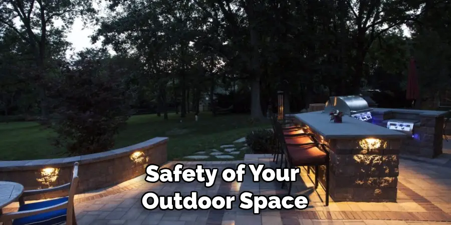 Safety of Your Outdoor Space