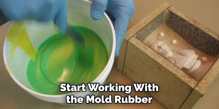 Start Working With the Mold Rubber