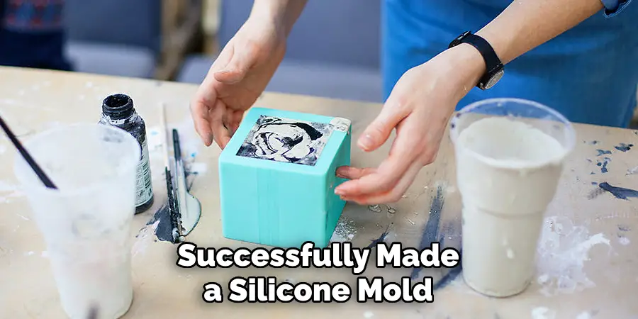 Successfully Made a Silicone Mold