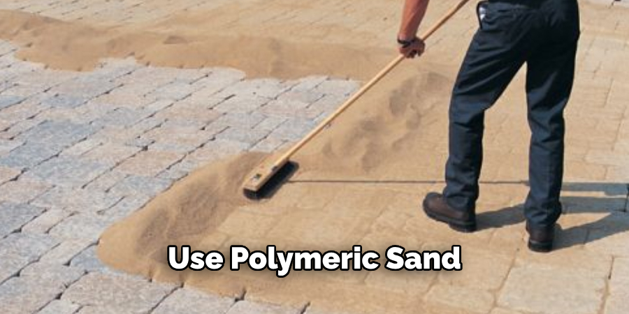 Use Polymeric Sand
