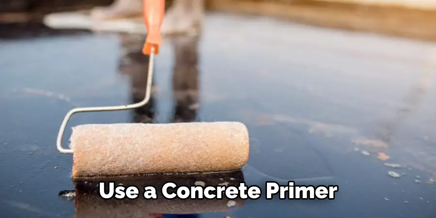 Use a Concrete Primer