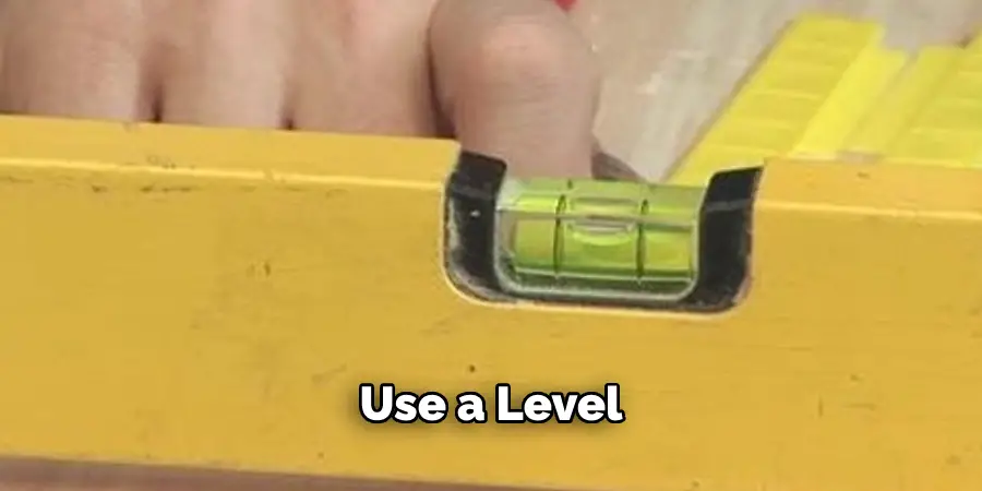 Use a Level