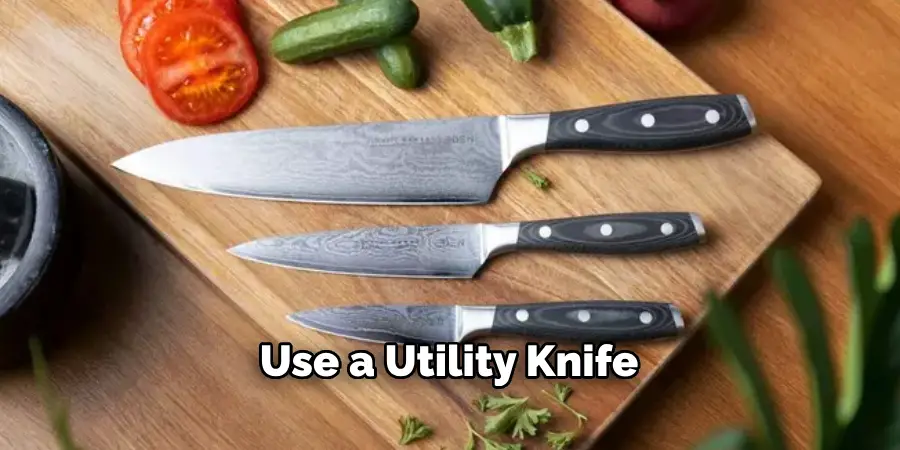 Use a Utility Knife