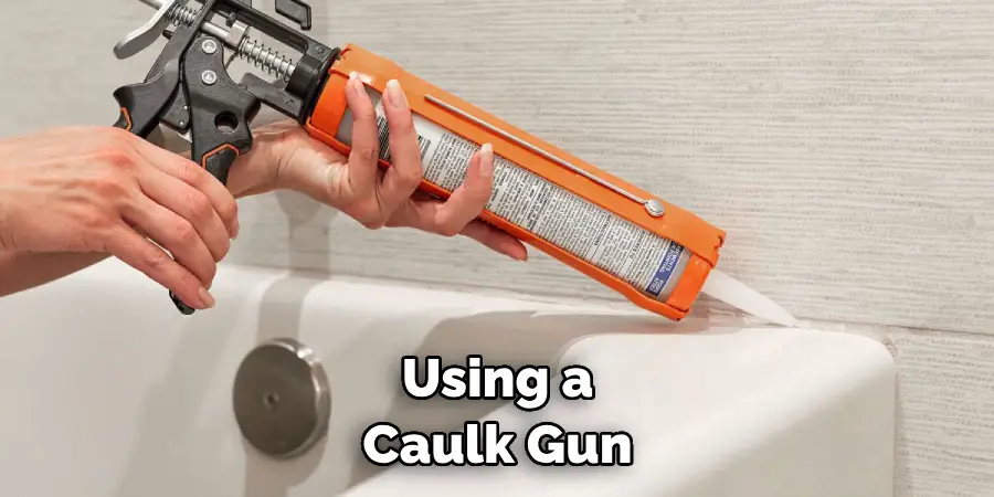 Using a Caulk Gun