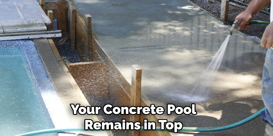 Your Concrete Pool Remains in Top