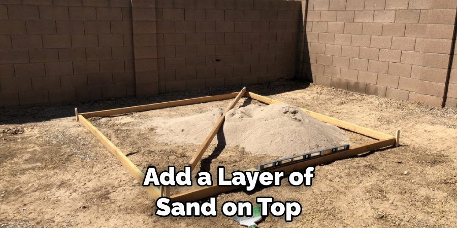 Add a Layer of Sand on Top