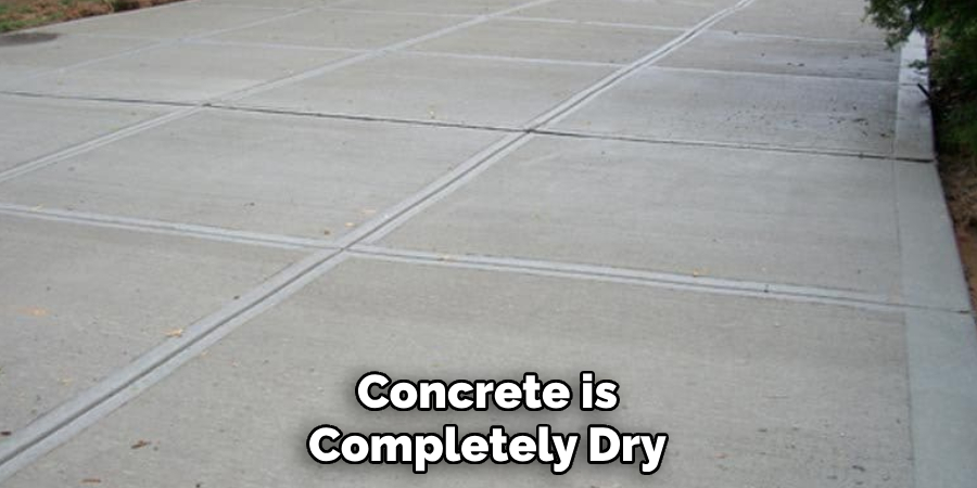 Concrete is Completely Dry