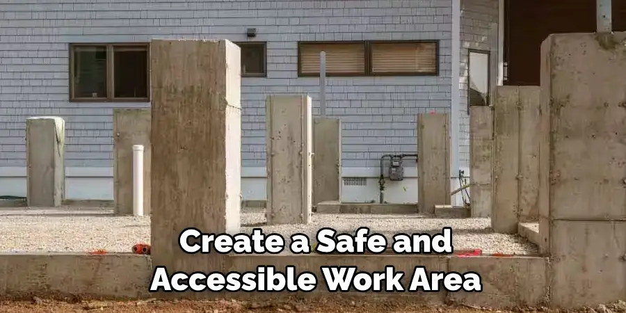 Create a Safe and Accessible Work Area