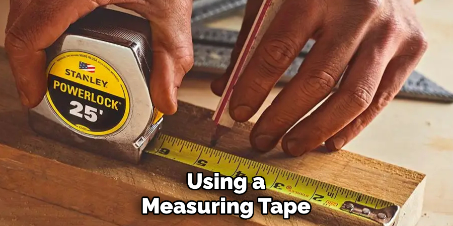 Using a Measuring Tape