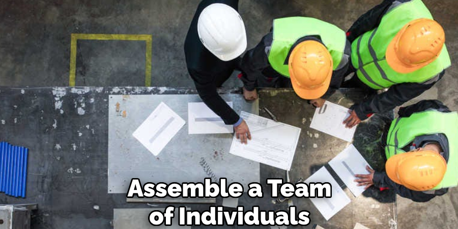 Assemble a Team of Individuals