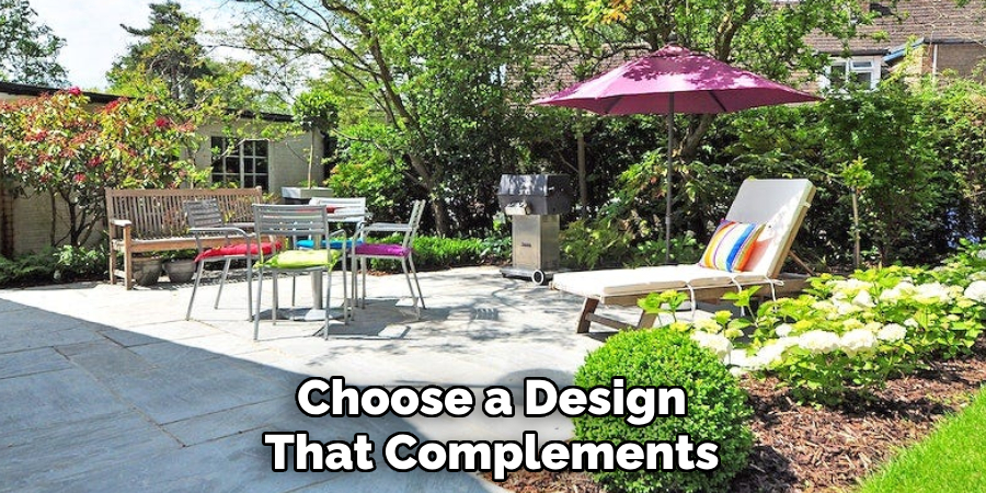 Choose a Design That Complements