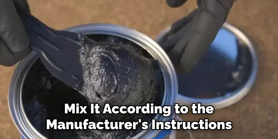 Mix It According to the Manufacturer's Instructions