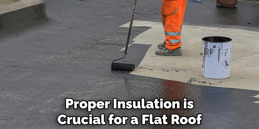 Proper Insulation is Crucial for a Flat Roof