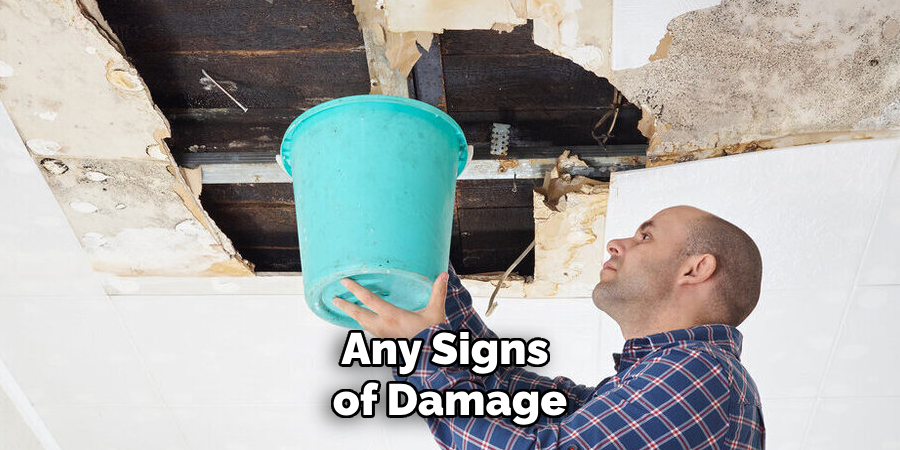 Any Signs of Damage