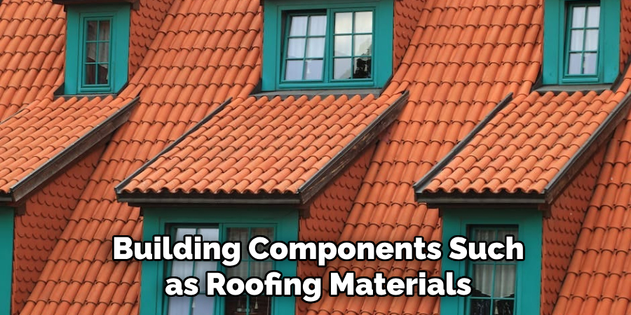 Building Components Such as Roofing Materials