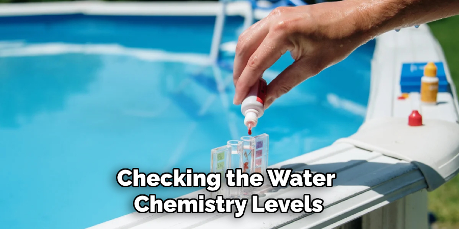 Checking the Water Chemistry Levels