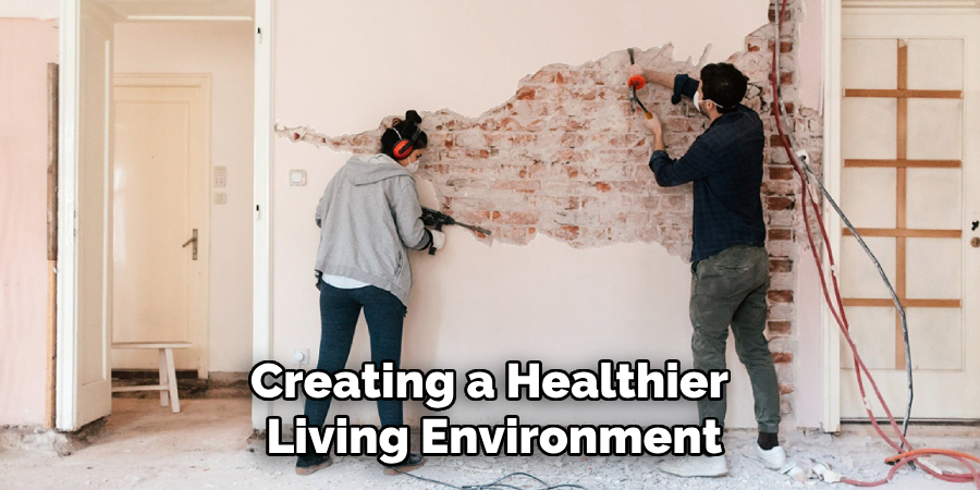 Creating a Healthier Living Environment