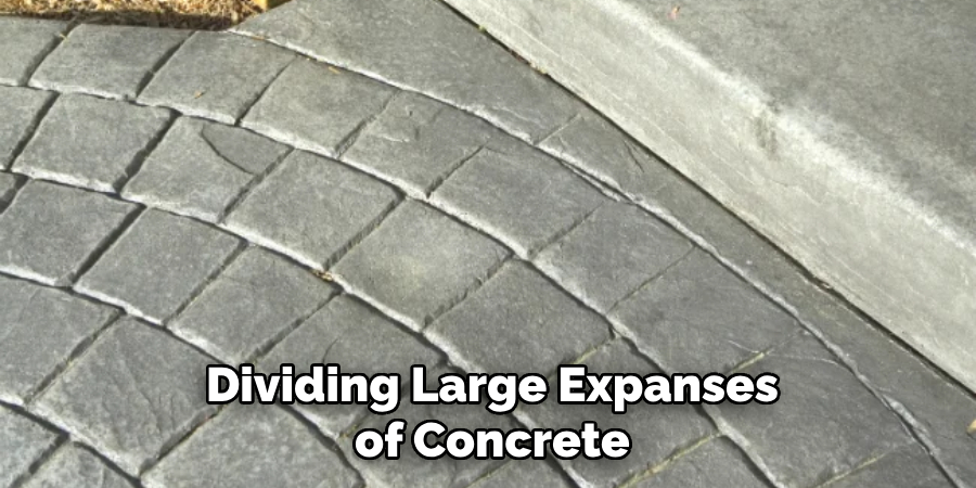 Dividing Large Expanses of Concrete