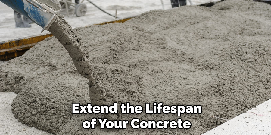 Extend the Lifespan of Your Concrete