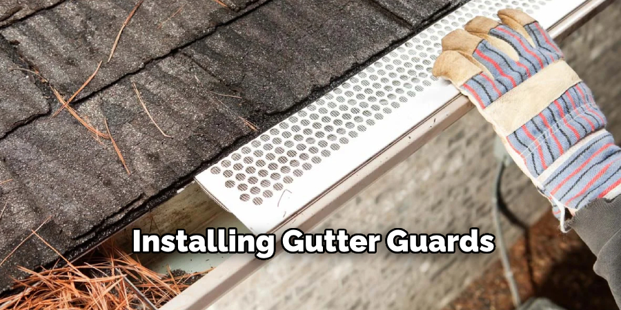 Installing Gutter Guards