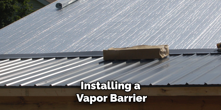 Installing a Vapor Barrier