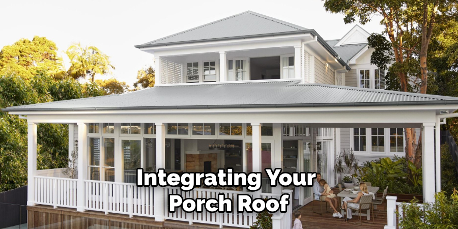 Integrating Your Porch Roof