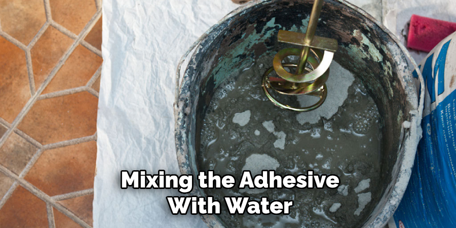 Mixing the Adhesive With Water