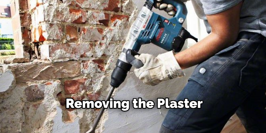 Removing the Plaster