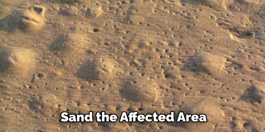 Sand the Affected Area