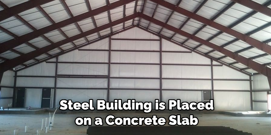 Steel Building is Placed on a Concrete Slab