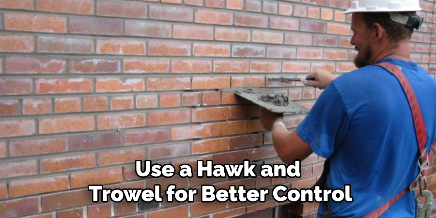 Use a Hawk and Trowel for Better Control