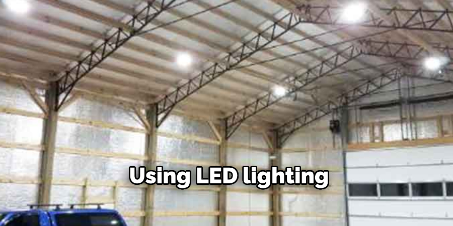 Using LED lighting