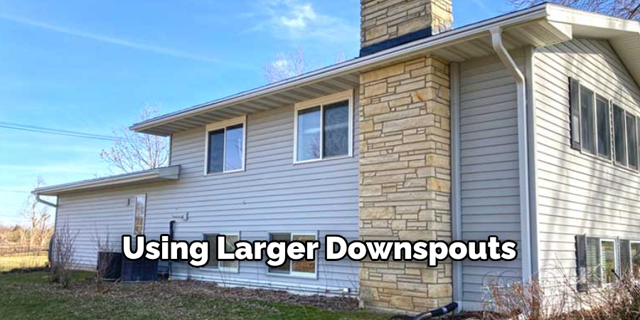 Using Larger Downspouts